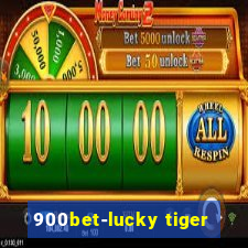 900bet-lucky tiger