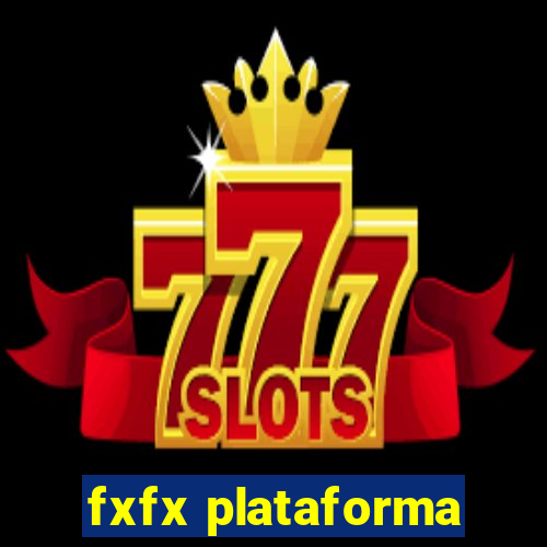 fxfx plataforma