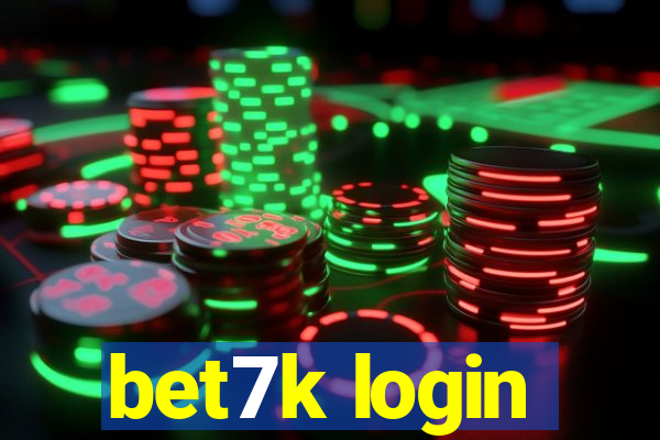 bet7k login