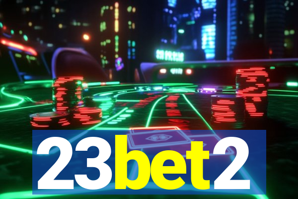 23bet2