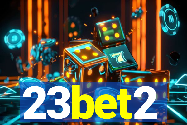 23bet2