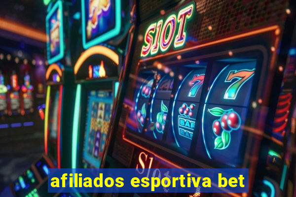 afiliados esportiva bet