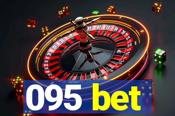 095 bet