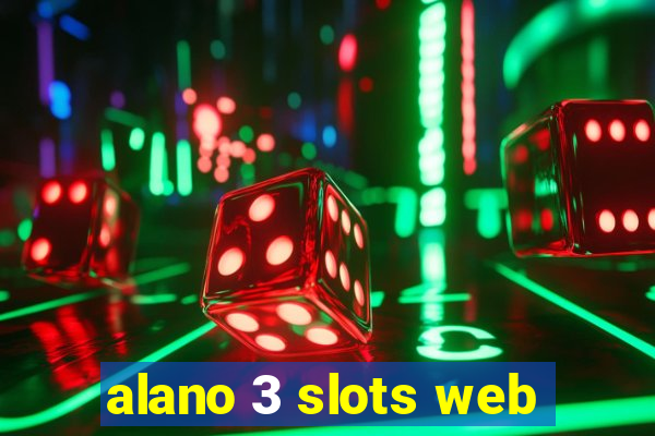 alano 3 slots web