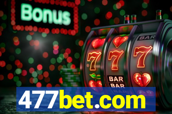 477bet.com