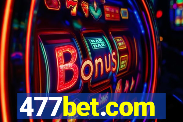 477bet.com