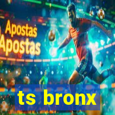 ts bronx