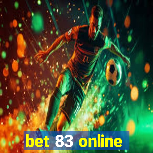 bet 83 online