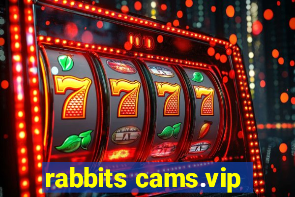 rabbits cams.vip