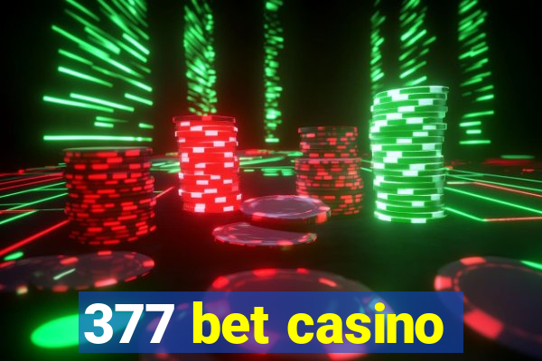 377 bet casino