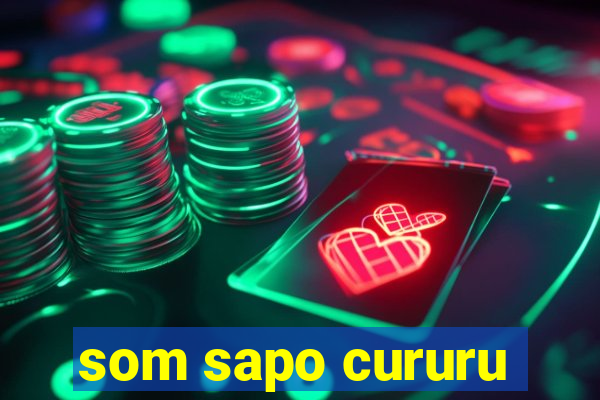 som sapo cururu