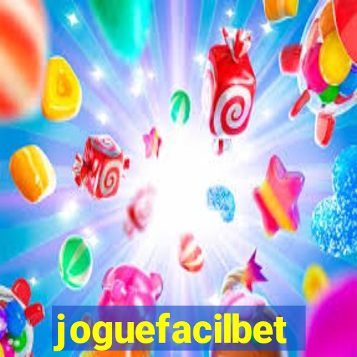 joguefacilbet