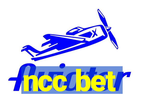 ncc bet