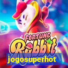 jogosuperhot