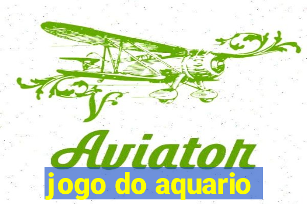 jogo do aquario