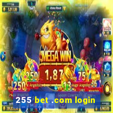 255 bet .com login