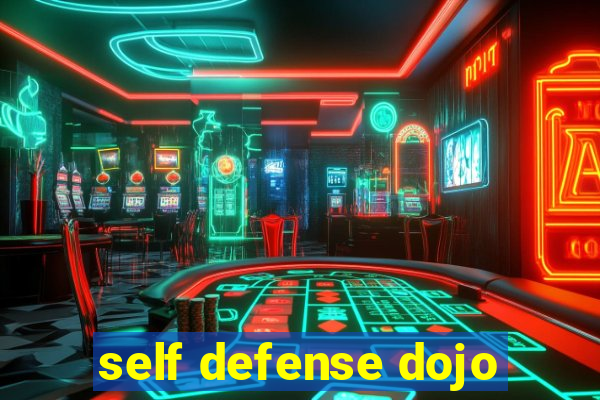 self defense dojo