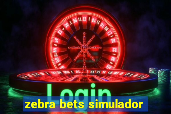 zebra bets simulador