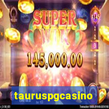 tauruspgcasino