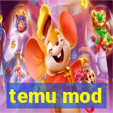 temu mod