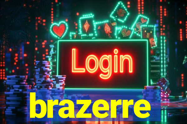 brazerre