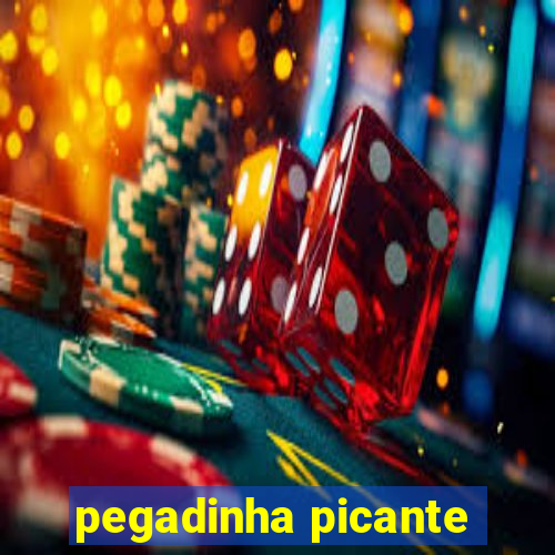 pegadinha picante