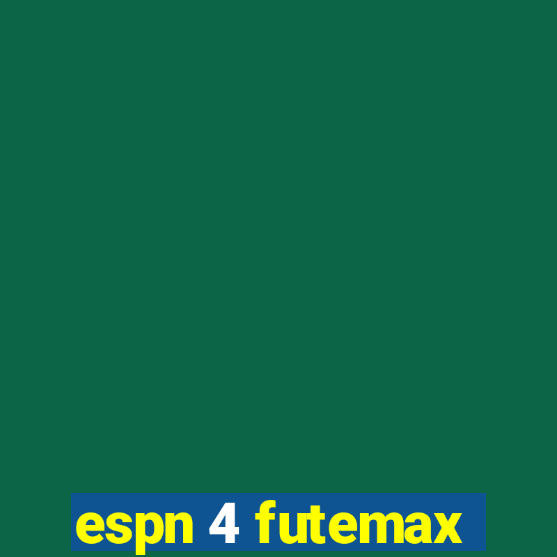 espn 4 futemax