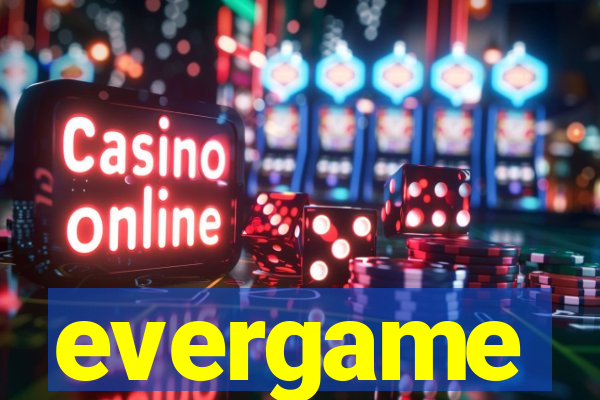 evergame