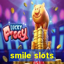 smile slots