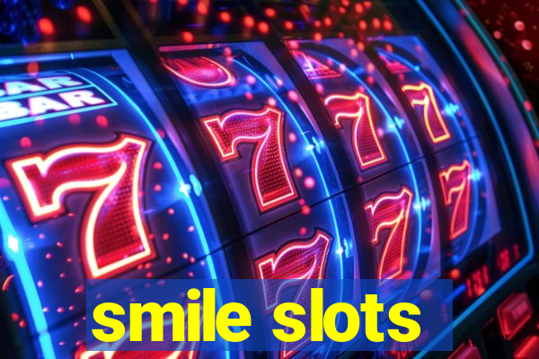 smile slots