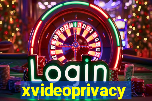 xvideoprivacy