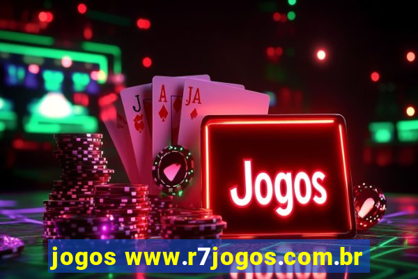 jogos www.r7jogos.com.br