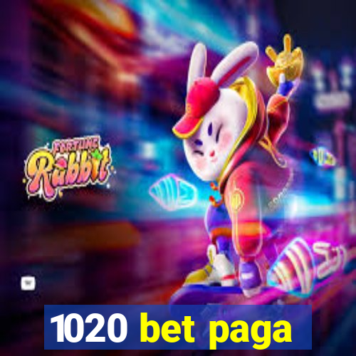 1020 bet paga