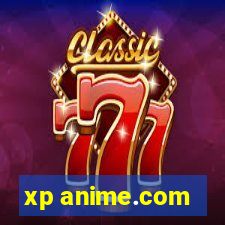 xp anime.com