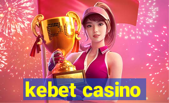 kebet casino