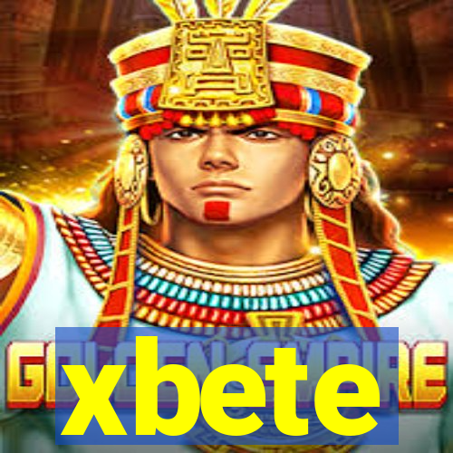 xbete