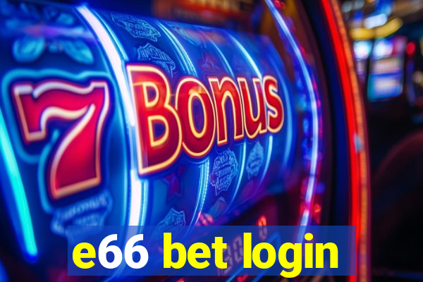 e66 bet login