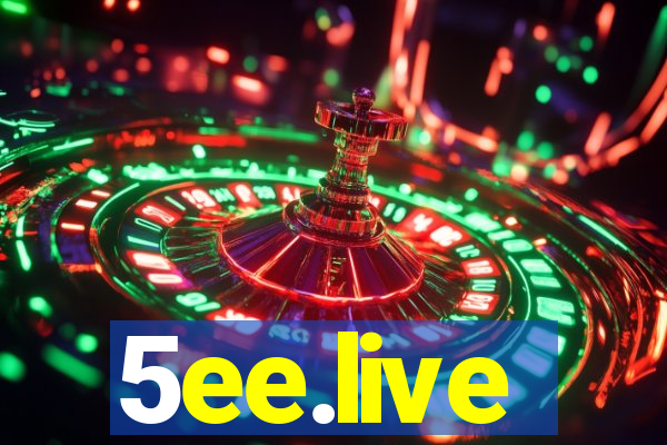 5ee.live