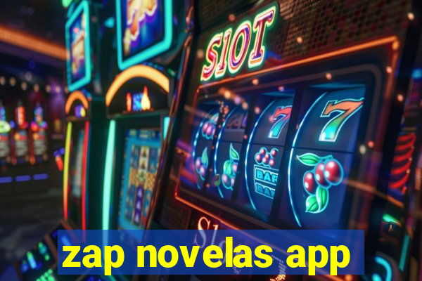 zap novelas app