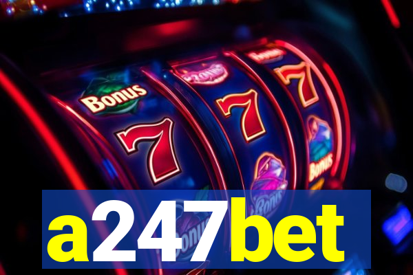 a247bet