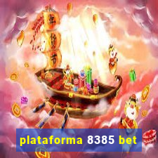 plataforma 8385 bet