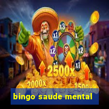 bingo saude mental