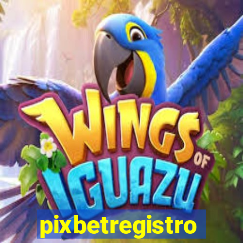 pixbetregistro