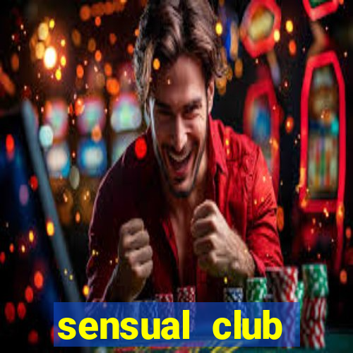 sensual club esporte interativo