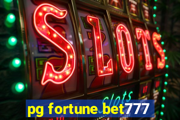 pg fortune bet777