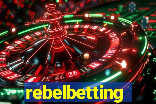 rebelbetting