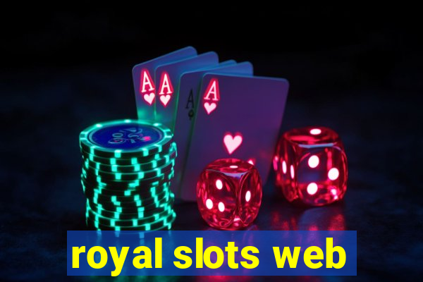 royal slots web