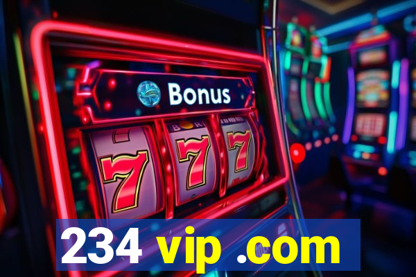 234 vip .com