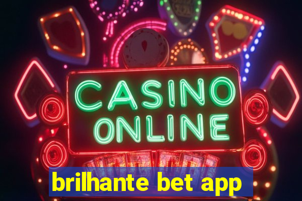 brilhante bet app