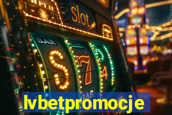 lvbetpromocje